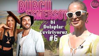 Burcu Esmersoy | 6. Bölüm | Bi' Dolaplar Çeviriyoruz