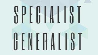 Tech Careers: Should You Be a Specialist or A Generalist?