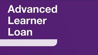 Advanced Learner Loans explained - 2024 to 2025