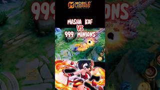 MASHA KOF VS 999 MINIONS MOBILE LEGENDS!! REQ HERO COMMENT!! #ml #mlbb #mobilelegends