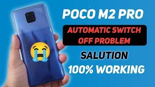 Poco M2 Pro Automatic Switch Off Problem | Poco M2 Pro Auto Restart Problem - Ayan Official Tech