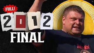 *FULL* 2012 World's Strongest Man | FINAL