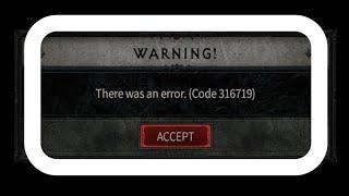 How To Fix There Was An Error Code 316719 in Diablo 4 Problem Solved