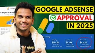 How To Get Google Adsense Approval in 2025 | Adsense Approval Kaise Le ?