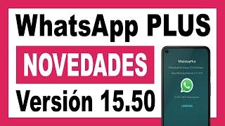 WhatsApp PLUS 15.50  Novedades Última Versión 2021