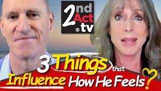 What is He Thinking? 3 Things That Unknowingly Influence How He Feels About You