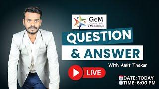 GeM Portal Q & A Live Webinar | Gem Portal Live Question and Answer Video | Gem Portal Video