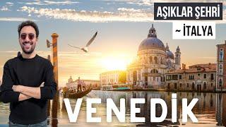 Venedik [4K] - Sular Altında Bir Şehir (İtalya)