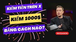 Kinh nghiệm kiếm tiền trên X chưa ai chia sẻ(1000$/tháng)