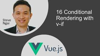 16 Conditional Rendering with v-if