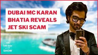 Dubai MC Karan Bhatia Reveals Jet Ski Scam in Al Mamzar!