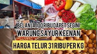 Belanja 100 ribu di warung keenan Harga telur naik jadi 31 ribu per kg