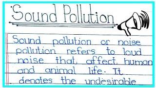 essay on sound pollution / sound pollution / sound pollution essay in english/ #essay