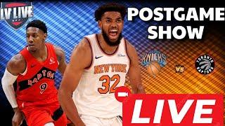 POSTGAME LIVE......NEW YORK KNICKS VS TORONTO RAPTORS