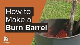 How to Make a Burn Barrel (Step by Step) | Backyardscape