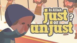 Is Allah Just or Unjust? | Powerful True Story