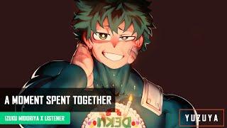 A Moment Spent Together | Izuku Midoriya x Listener