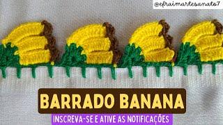 Barrado de crochê Banana 