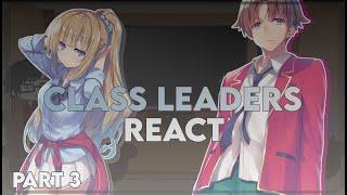Class Leaders(+Manabu) React to Ayanokoji | Part 3 | Classroom Of The Elite | Eng/Rus