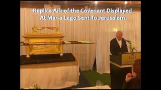 Replica Ark of the Covenant Displayed at Mar-a-Lago Sent to Jerusalem