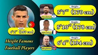 Famous Football Players REAL HEIGHT Revealed