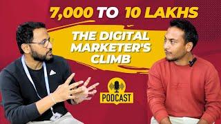 7,000 to 10 Lakhs: The Digital Marketer's Climb | Success Story from Zero to Hero