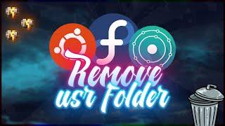 «» What if we Remove "usr" Folder in Linux | Ubuntu, Fedora, KDE neon