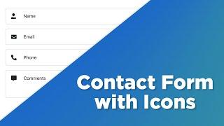 How to Create a Contact Form with Icons (using Bootstrap & Font Awesome)
