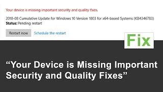 No More "Your Device is Missing Important Security and Quality Fixes" Windows 10 and 11 fix.