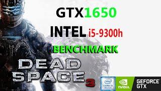 Dead Space 3 || GTX 1650 + i5 9300H || 1080p Benchmark| HP PAVILION 15