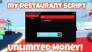 My Restaurant Script {Download} Get This Before Patch!!!!! [Work For Hydrogen And Fluxus] 