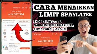 Cara Menaikkan Limit Shopee Paylater Terbaru