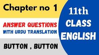 1st year English chapter no 1 button button Answer Questions