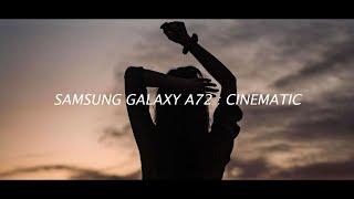 Samsung Galaxy A72 Cinematic 4K Video