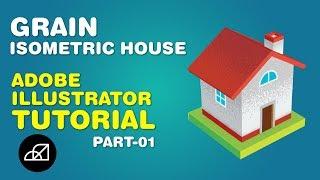 How to Create Grain Isometric House, Adobe Illustrator Tutorial