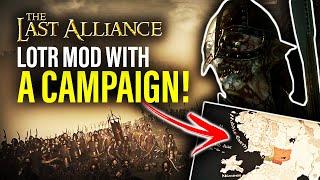 LAST ALLIANCE: INCREDIBLE LOTR MOD YOU NEED TO TRY! - Total War Mod Spotlights