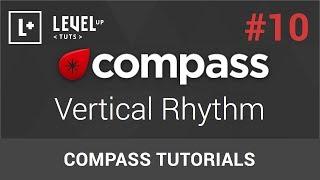 Compass Tutorials #10 - Vertical Rhythm