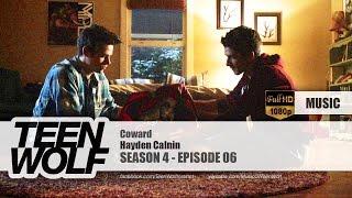 Hayden Calnin - Coward | Teen Wolf 4x06 Music [HD]