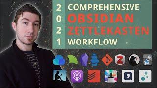 ️ My 2021 Comprehensive Obsidian Zettelkasten Workflow ️ [Copious Timestamps] ️