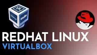 Install Redhat on VirtualBox | Redhat Enterprise Linux 8.5