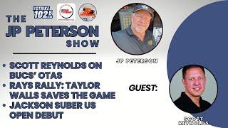 Scott Reynolds on Bucs' OTAs | Rays Rally: Taylor Walls Saves the Game | Jackson Suber US Open Debut