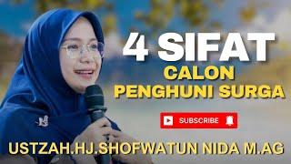 4 SIFAT CALON PENGHUNI SURGA || TAUSIYAH USTAZAH.HJ.SHOFWATUN NIDA M.AG