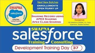 37.Salesforce DevelopmentSharingRecordusingAPEXSharingApexClass SharingSwapnaSalesforceAmeerpet