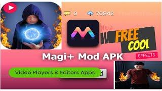Magi- Magic Video Editor App 2020 Cool FX effects ||no water mark||