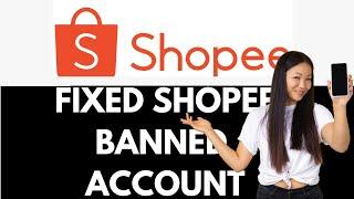 How To Fix Shopee Banned Device - How To Fix Banned Shopee Account