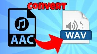 how to convert aac to wav