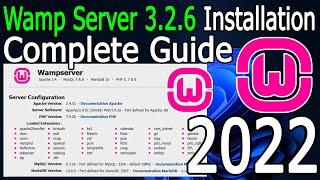 How to Install WAMP Server 3.2.6 on Windows 10/11 [ 2022 Update ] Step-by-Step Installation guide