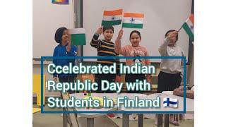 Celebrated 74th Indian Republic Day in Finland with my students - Sunita Kumar