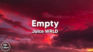 Juice WRLD - Empty (Lyrics)