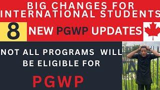 8 PROPOSED PGWP CHANGES BY THE IRCC/ NEW CHANGES POST GRADUATE WORK PERMIT 4 INTERNATIONAL STUDENTS